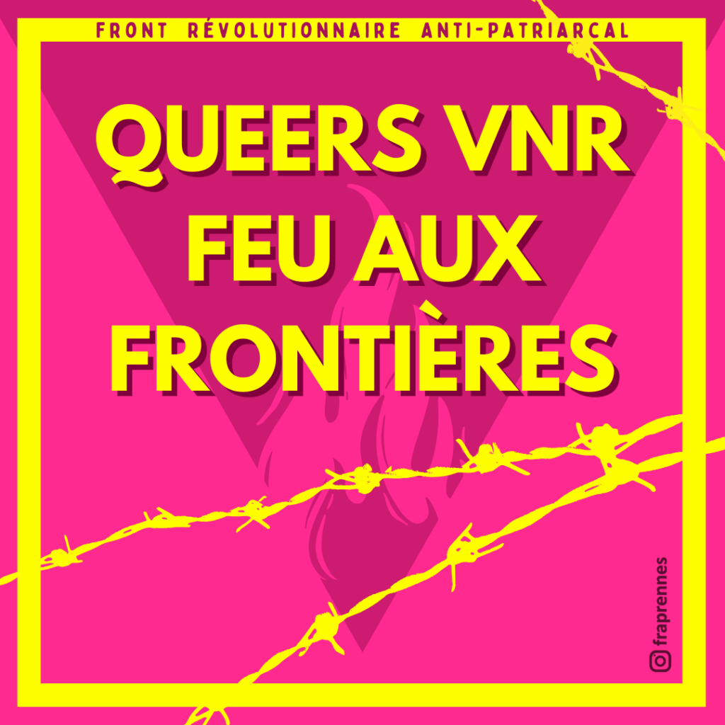 Queer VNR feu aux frontières, frap rennes